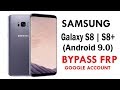 Samsung Galaxy S8 | S8+ (Android 9.0) Google Account lock Bypass Easy Steps & Quick Method 100% Work