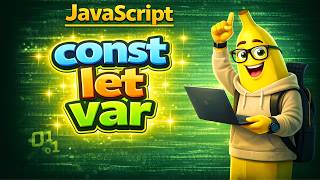 Что такое const let var  за 5 минут (JavaScript)