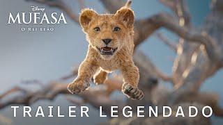 Mufasa: O Rei Leão | Trailer Oficial Legendado