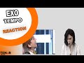 TENOR REACTS TO EXO - TEMPO (템포) - 뮤직뱅크 FIRST-TIME REACTION!