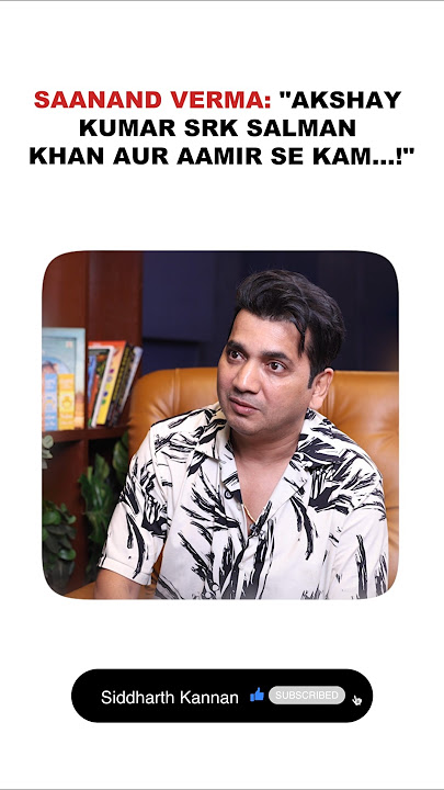 Saanand Verma: 