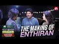 Journey into Enthiran's Making🔥 | ENTHIRAN Digitally Remastered | Watch Now on Sun NXT