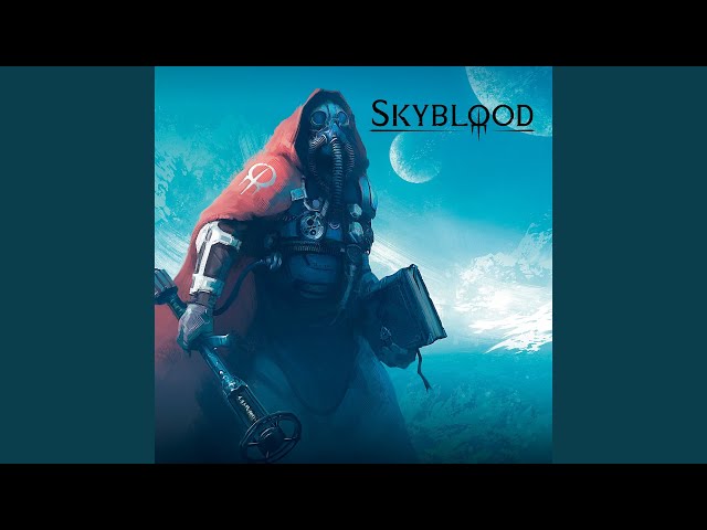 Skyblood - One Eye For An Eye