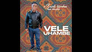 uSwidi Wodwa- Vele Uhambe