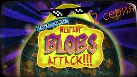 Прохождение Tales From Space Mutant Blobs Attack #2 [Слизень в городе!]