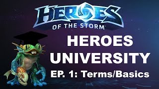 Heroes University Ep. 1: Terms and Basics (Heroes of the Storm Beginner Guide) screenshot 5