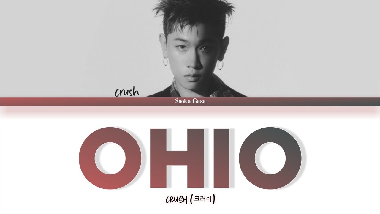 CRUSH (크러쉬) 'OHIO' Lyrics (Han/Rom/Eng) YouTube