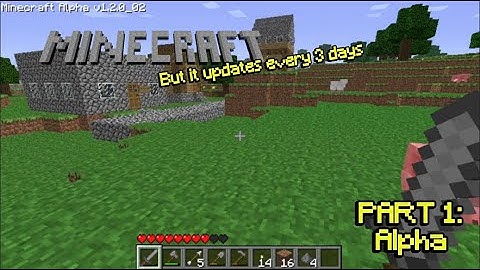 Minecraft But it Updates Every 3 Days | Alpha