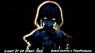 Robin Hustin x TobiMorrow - Light It Up (Feat. Jex)