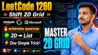 LeetCode 1260 | Shift 2D Grid | Java, Python & C++ | Easy Trick Explained in Hindi | Daily LeetCode