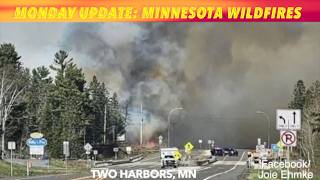 MONDAY UPDATE: Minnesota Wildfires
