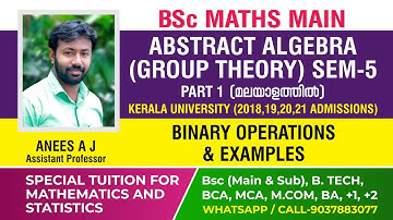 Binay Operation and Simple Examples | BSc Mathematics| Abstract Algebra | Part-1 | Malayalam.