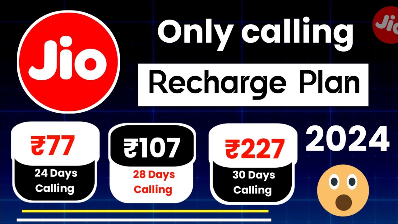 Jio Only Calling Pack Recharge 2024 Jio Validity Recharge Plans Jio jio-only-calling-pack-recharge-2024-jio-validity-recharge-plans-jio
