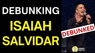 Debunking Isaiah Salvidar! (Jesus the ONLY Intercessor?)
