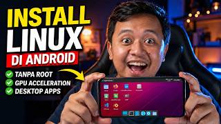 AMAZING! Install LINUX Di Android Tanpa ROOT Support GPU Acceleration screenshot 3