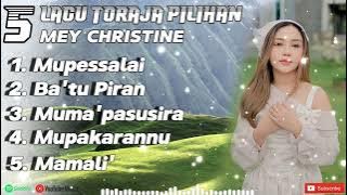 lagu Toraja MEY CHRISTINE FULL ALBUM 2025 || TOP Lagu Toraja Mey Christine 2025