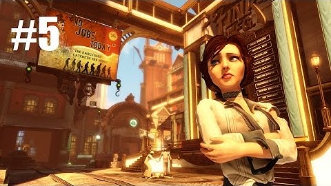 BioShock Infinite - Episode 5 - Daisy Fitzroy