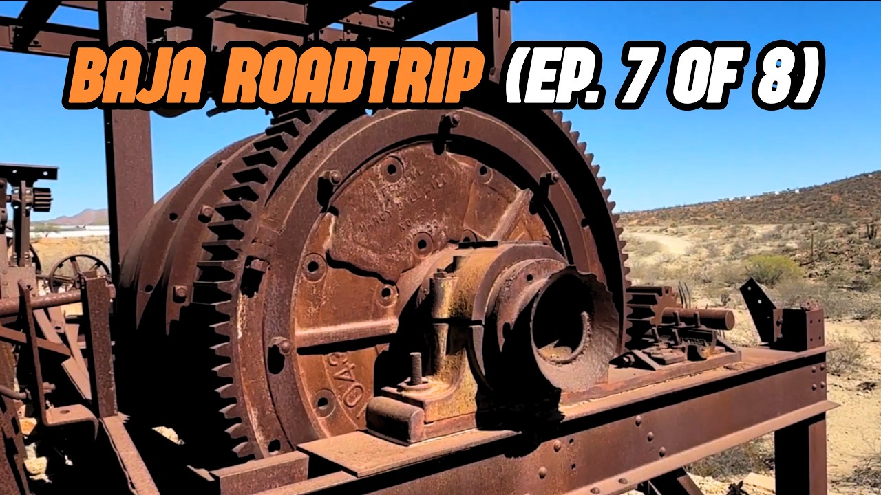 [Ep. 7 of 8] BAJA ROADTRIP: POZO ALEMAN, a fascinating 1800's Gold Rush GHOST TOWN