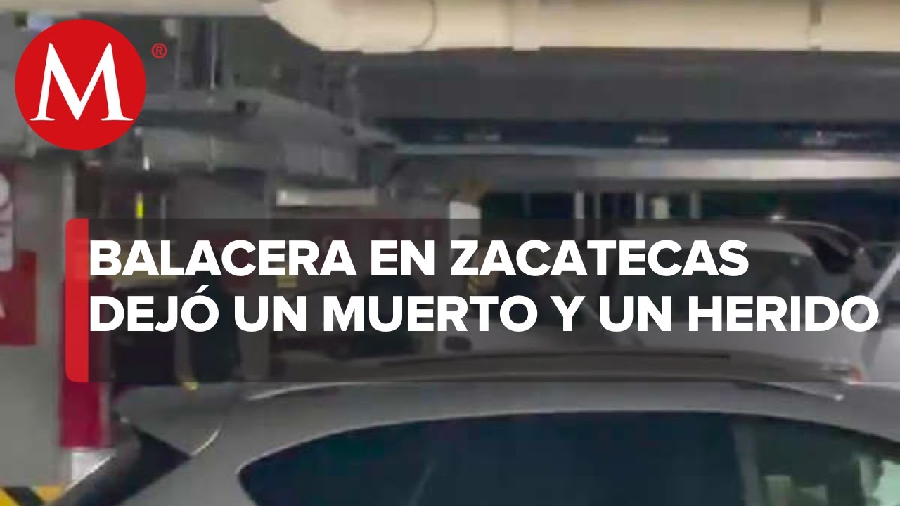 Balacera en centro comercial de Zacatecas deja un muerto y una persona ...