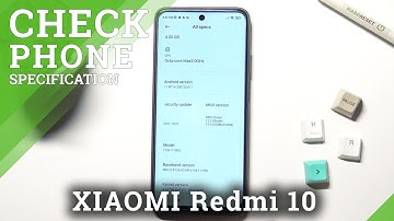 How to Check Phone Model on XIAOMI Redmi 10 – Find Device Info