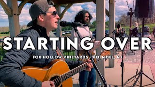 "Starting Over" Fox Hollow Vineyards - Holmdel, NJ