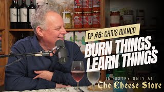 Famous Burn Things, Learn Things with Chef Chris Bianco of Pizzeria Bianco | Ep. 6 Wealth