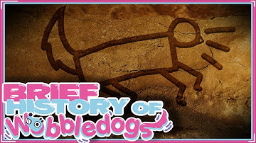 A Brief History of Wobbledogs 🤓 (Wobbledogs Gameplay)