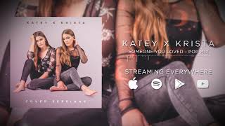 Someone You Loved - POP MIX - Lewis Capaldi (Katey x Krista cover) on Spotify & Apple Music