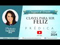 Desayuno de Oración - Claves para ser feliz - Lupita Venegas - Prédica