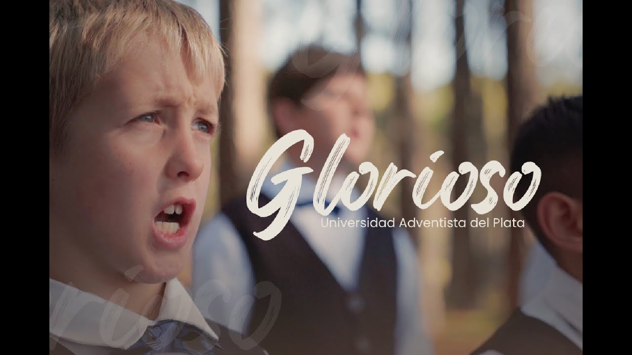 Glorioso | Coro de Niños & Coro de Campanas- Universidad Adventista del Plata