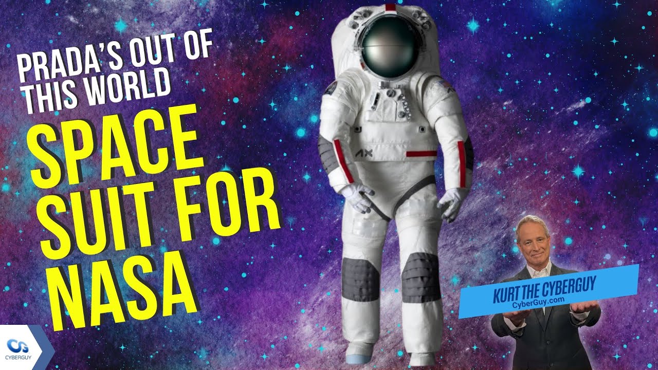Prada's out-of-this-world spacesuit for NASA | Kurt the CyberGuy