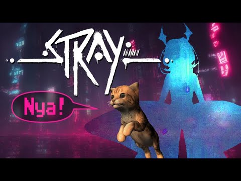 Let's play a kitty cat game also new model reveal?? :o (Stray part 4, finale)