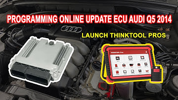 Programming Online Update ECU Audi Q5 2014 | Thinktool Pros