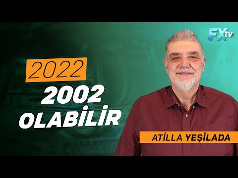 2022, 2002 olabilir | Dr. Artunç Kocabalkan - Atilla Yeşilada
