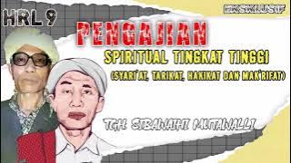 PENGAJIAN TASAWUF TGH. SIBAWAIHI MUTAWALLI || SYARIAT, TAREKAT, HAKIKAT DAN MAKRIFAT TINGKAT TINGGI