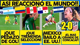 ASÍ REACCIONÓ EL MUNDO EL TRIUNFO DE MEXICO VS ESTADOS UNIDOS 2-0 \\