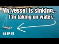 Emergency my vessel is sinking s6 ep 15 svev