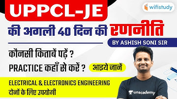 UPPCL JE 2020 | 40 Day Strategy Plan by Ashish Soni