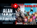 THIS MAN HAS TO BE INSANE...ALAN WAKE PT 2 + GEARS 5 ONLINE MODE + ROBLOX APEIROPHOBIA LIVE!