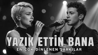 Yazık Ettin Bana Anatolia