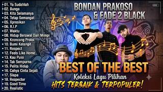 Koleksi Lagu Pilihan Terbaik - Bondan Prakoso dan Fade2Black Full Album Viral Tiktok
