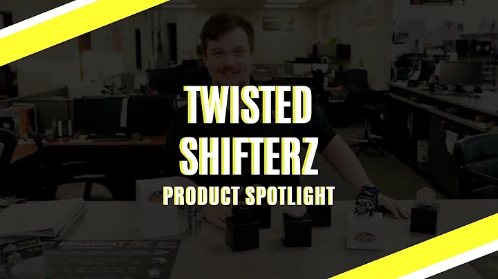 Twisted Shifterz | Product Spotlight