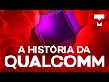 A história da Qualcomm - TecMundo