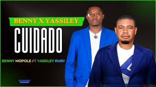 Yassiley Ft Benny Mopole Cuidado Official  2026