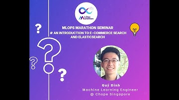 [MLOpsVN] Seminar #8:  An Introduction to e-commerce search and Elasticsearch