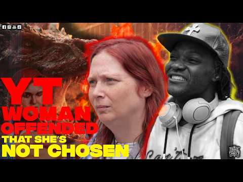 Red Head YT Woman Offended That She’s Not Chosen