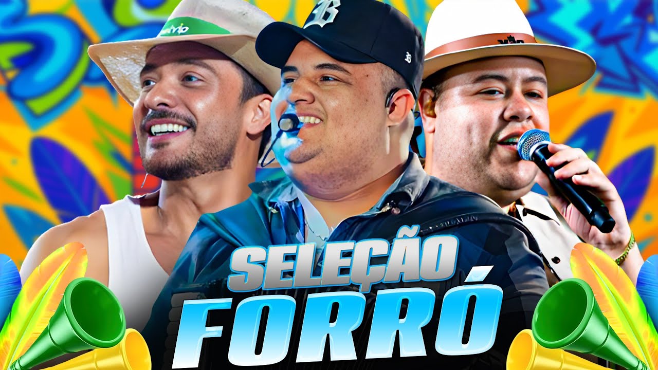 SELEÇÃO FORRÓ 2025 - WESLEY SAFADÃO, TARCÍSIO DO ACORDEON, REY VAQUEIRO SELEÇÃO SÃO JOÃO 2025