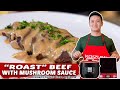 ROAST BEEF WITH MUSHROOM SAUCE