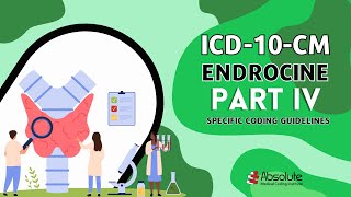 ICD10CM Specific Coding Guidelines  Endocrine Part IV