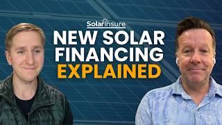 The NEW Forms of Financing Taking Over Solar (Prepaid Lease & PPA)